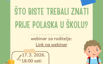 Poziv na webinar „Što biste trebali znati prije polaska u školu?”